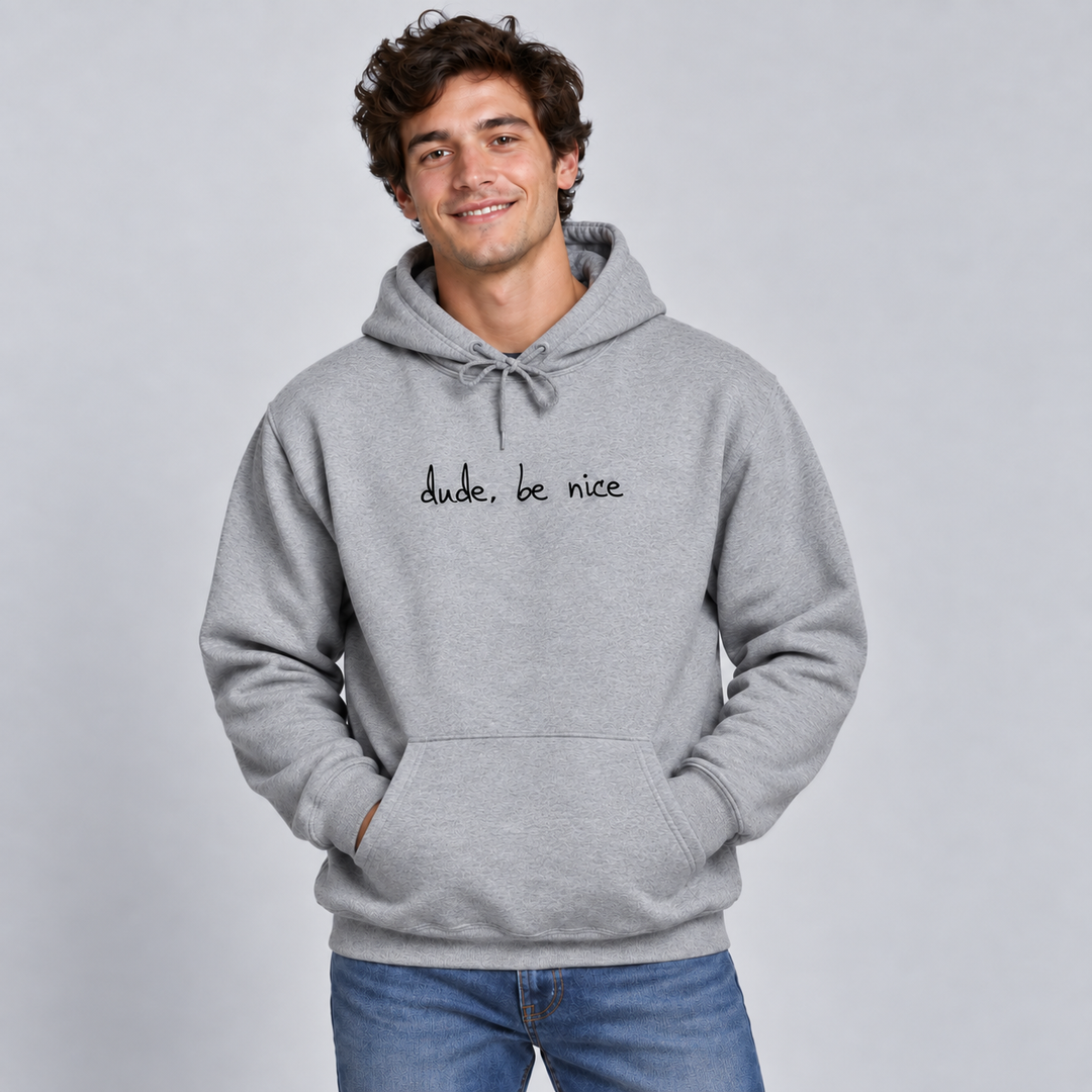 The dude. be nice Signature Unisex Hoodie