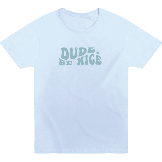 dude. be nice Retro Tee (Unisex)