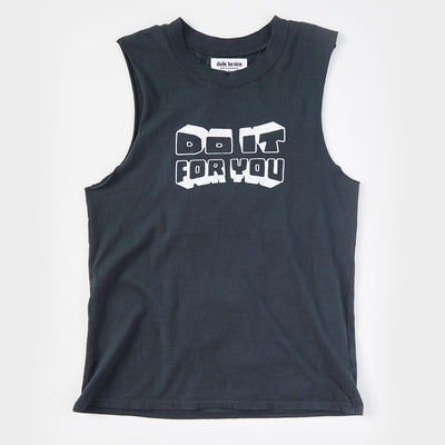 Do It For You Muscle Tee - Dude. Be Nice