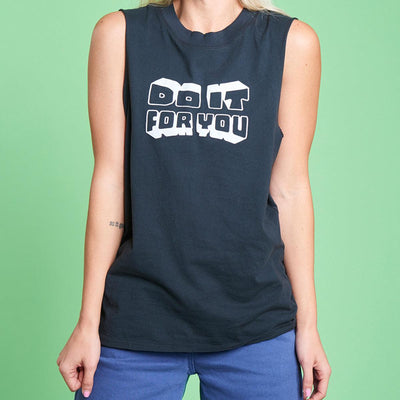 Do It For You Muscle Tee - Dude. Be Nice