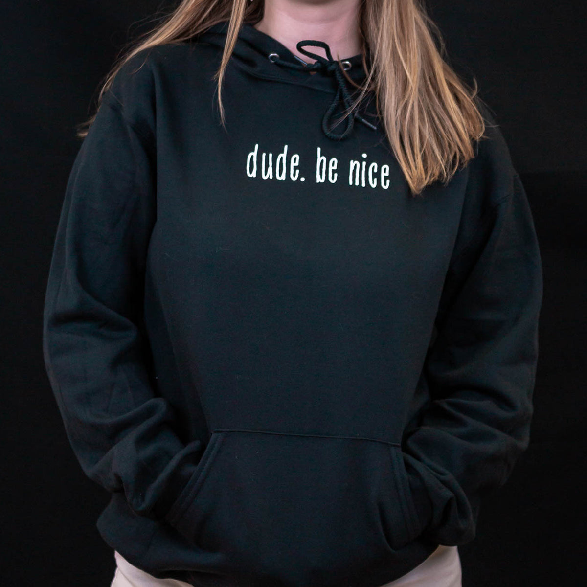 The dude. be nice Hoodie (Unisex)