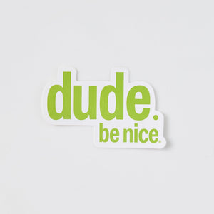 Sticker 10 Pack (Lime Green) - Dude. Be Nice