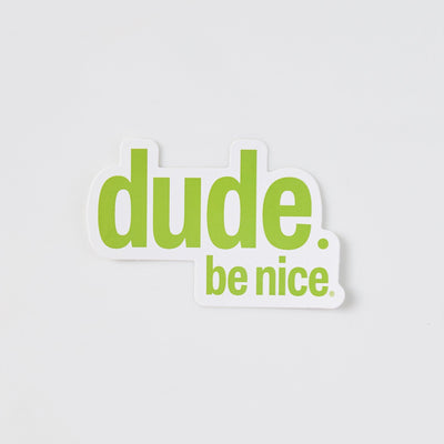 Sticker 10 Pack (Lime Green) - Dude. Be Nice